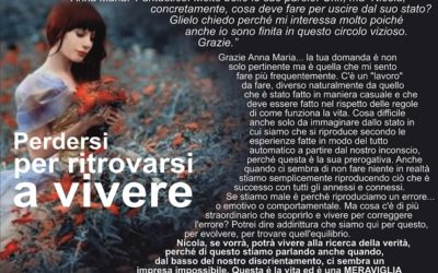 Perdersi per ritrovarsi a vivere