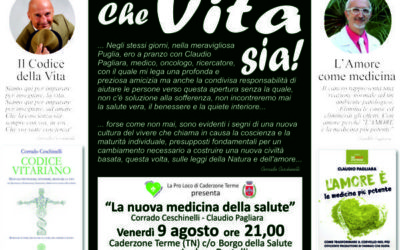 Che vita sia!