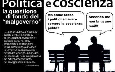 Politica e coscienza: la questione di fondo del “malgoverno”