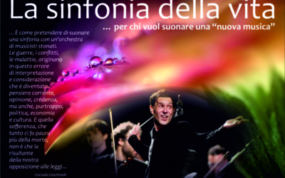 La sinfonia della vita … per chi vuol suonare una “nuova musica”